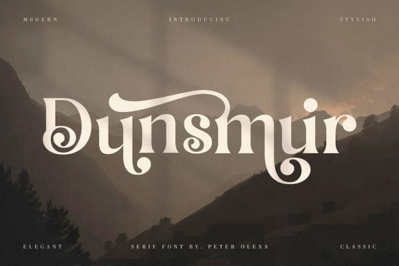 Dunsmuir Font Review: A Chic Serif for Modern Branding