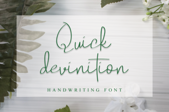 Quick Devinition: The Handwritten Font for Scroll-Stopping Designs