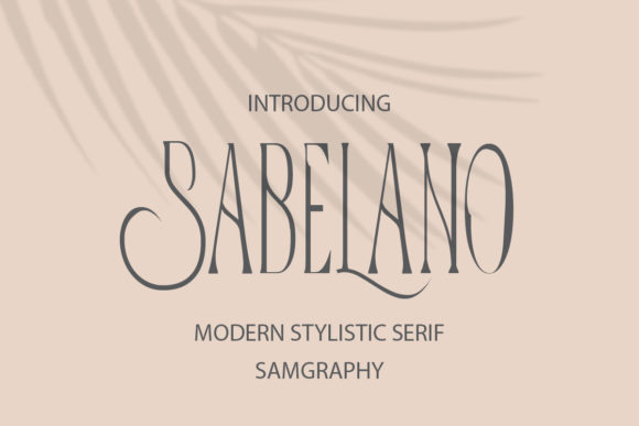 Sabelano: A Luxurious Serif Typeface for Editorial Design