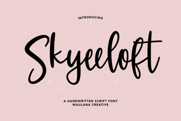 Skyeeloft: The Handwritten Font for Scroll-Stopping Brand Content