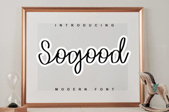 Sogood: A Beautiful Script Font