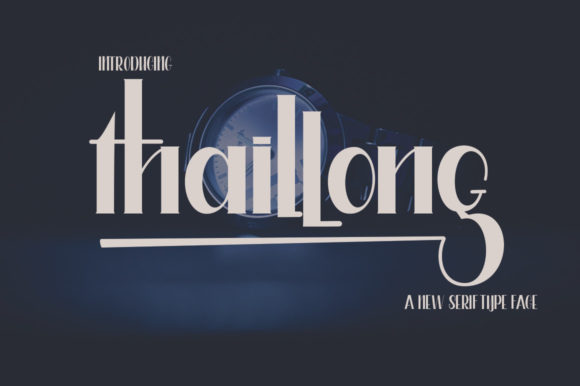 Thaillong: An Elegant Serif Font for Editorial Design